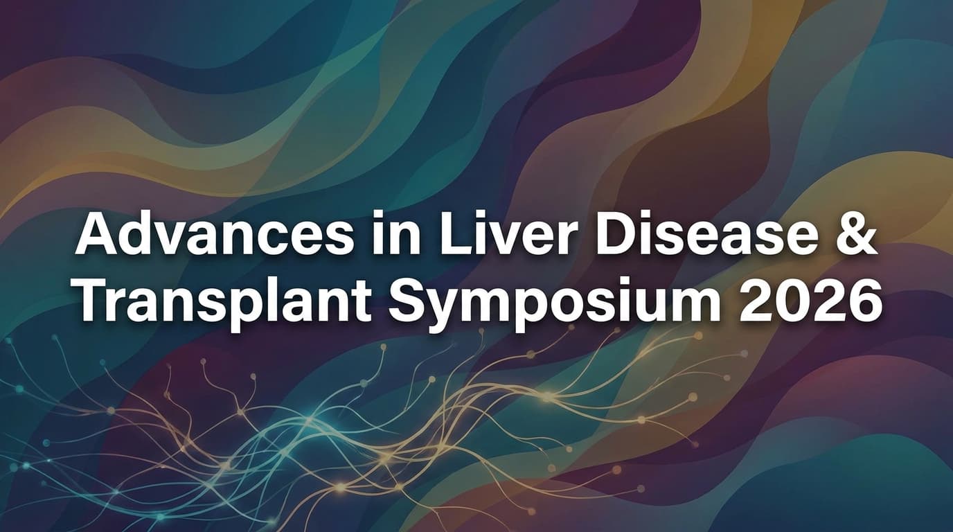 Advances in Liver Disease & Transplant Symposium 2026